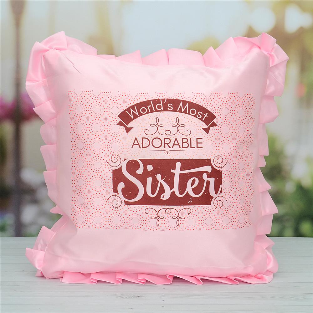 Most Adorable Sister Pillow, Gifts from our Rakhi Special section on Rakhi